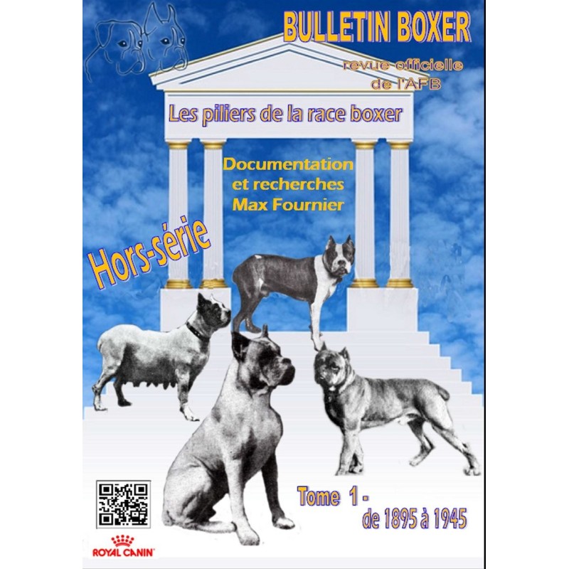 Les piliers de la race Boxer - Tome 1